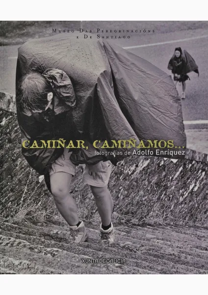Camiñar, camiñamos...