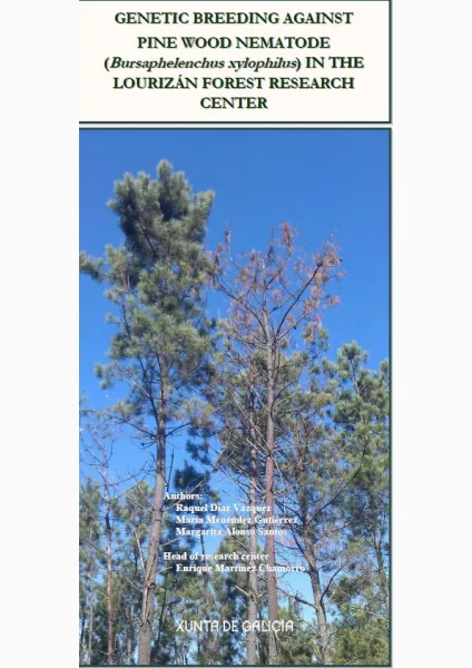 Genetic breeding against. pine wood nematode  (Bursaphelenchus xylophilus) in the Lourizan Forest Research Center