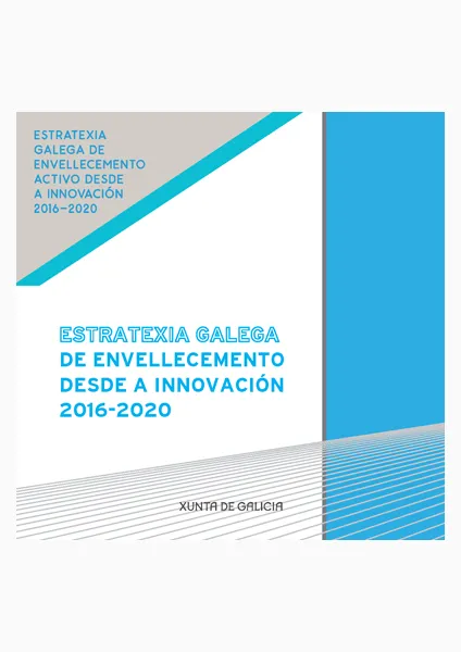 Estratexia galega de envellecemento desde a innovación 