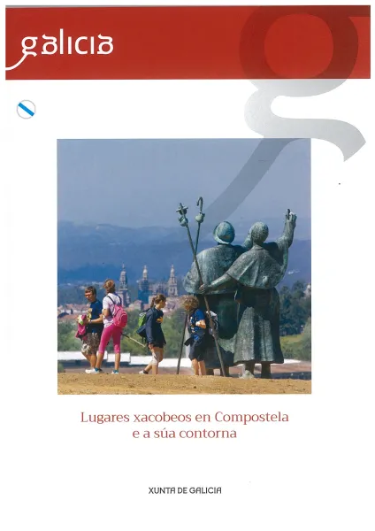 Lugares xacobeos en Compostela e a súa contorna