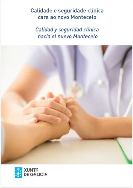 Calidade e seguridade clínica cara ao novo Montecelo / Calidad y seguridad clínica hacia el nuevo Montecelo