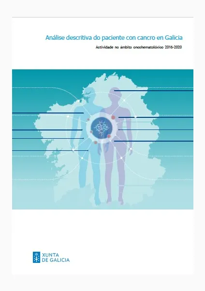 Análise descritiva do paciente con cancro en Galicia : Actividade no ámbito oncohematolóxico 2016-2020