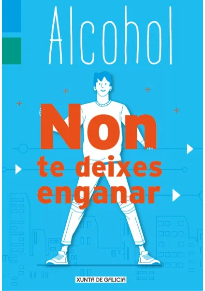 Alcohol: Non te deixes enganar