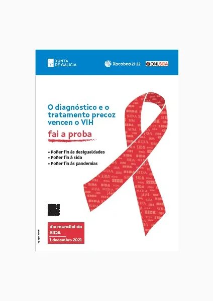 O diagnóstico e o tratamento precoz vencen o VIH. Fai a proba: Poñer fin ás desigualdades. Poñer fin á sida. Poñer fin ás pandemias. Día Mundial da sida. 1 de decembro 2021