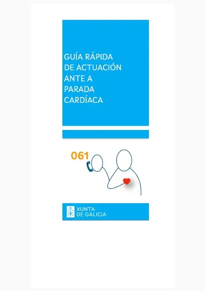 Guía rápida de actuación ante a parada cardíaca: Fundación Pública Urxencias Sanitarias de Galicia-061
