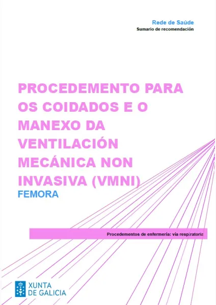 Procedemento para os coidados e o manexo da ventilación mecánica non invasiva (VMNI). FEMORA