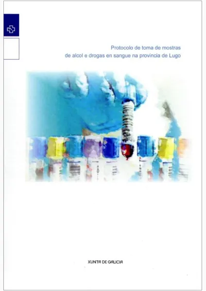Protocolo de toma de mostras de alcol e drogas en sangue na provincia de Lugo