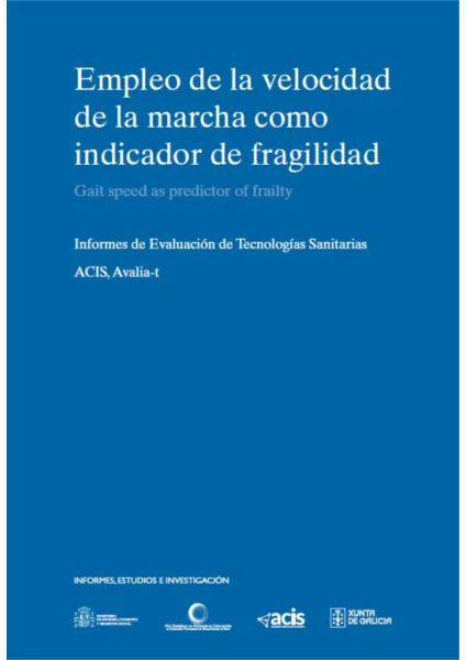 Empleo de la velocidad de la marcha como indicador de fragilidad