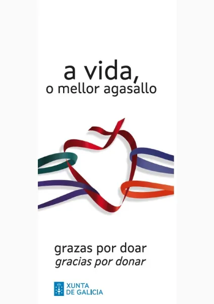 A vida, o mellor agasallo : grazas por doar/gracias por donar