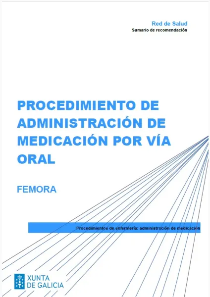 Procedimiento de administración de medicación por vía oral: FEMORA