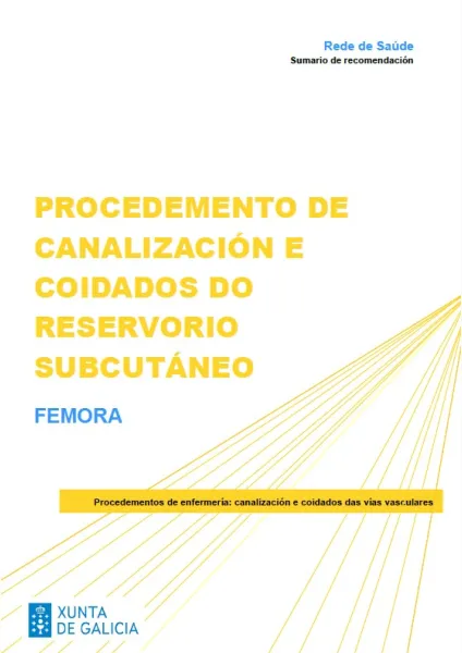 Procedemento de canalización e coidados do reservorio subcutáneo. FEMORA