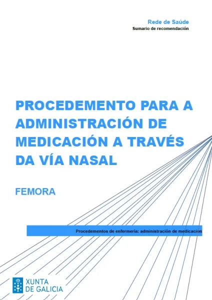 Procedemento para a administración de medicación a través da vía nasal. FEMORA