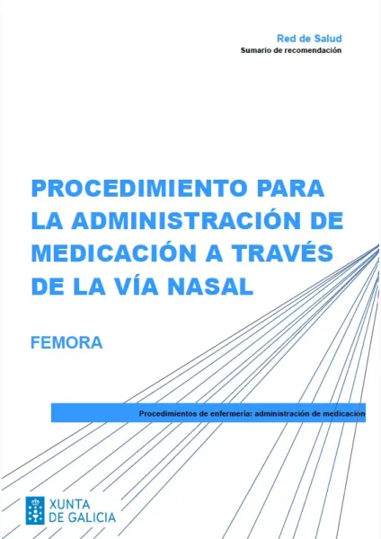 Procedimiento para la administración de medicación a través de la vía nasal. FEMORA