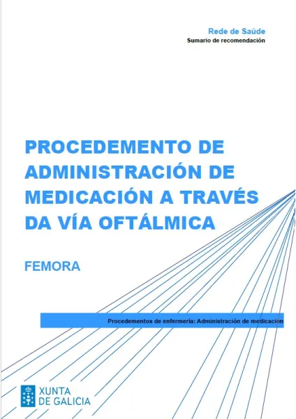 Procedemento de administración de medicación a través da vía oftálmica. FEMORA
