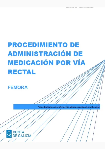 Procedimiento de administración de medicación por vía rectal. FEMORA