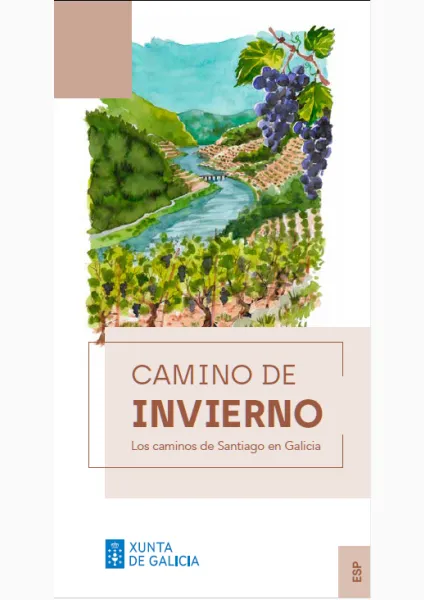 CAMINO DE INVIERNO. Los caminos de Santiago en Galicia
