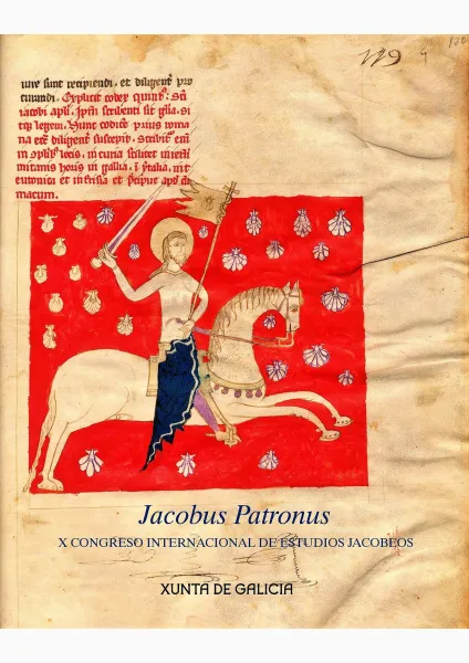 Jacobus Patronus: X Congreso Internacional de Estudios Jacobeos