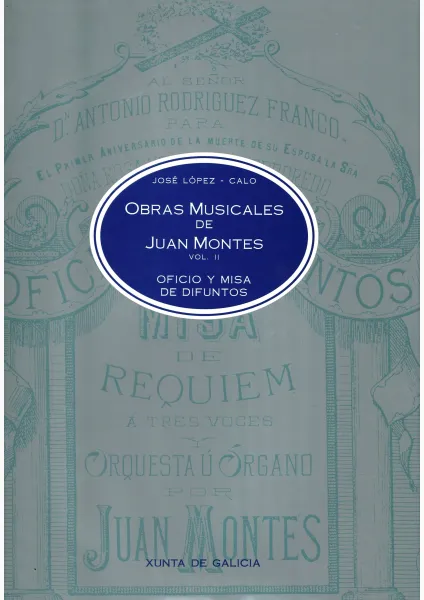Juan Montes Vol. II Oficio y misa de difuntos