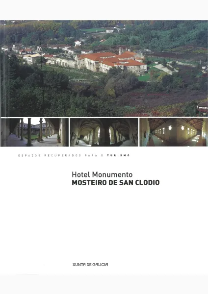 Hotel Monumento Mosteiro de San Clodio