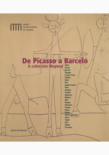De Picasso a Barceló. A colección Mayoral