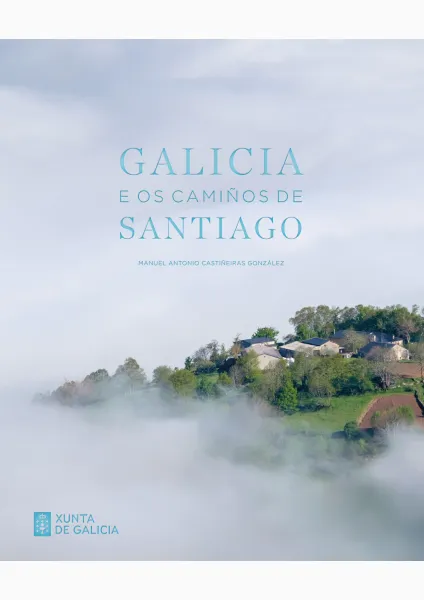 Galicia e os camiños de Santiago