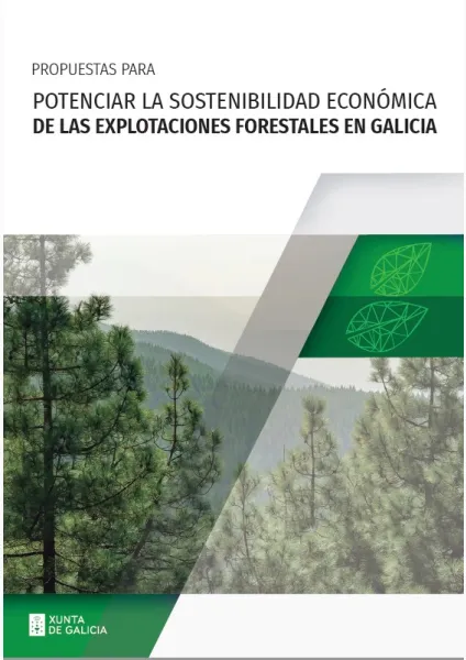 Propuestas para potenciar la sostenibilidad económica de las explotaciones forestales en Galicia
