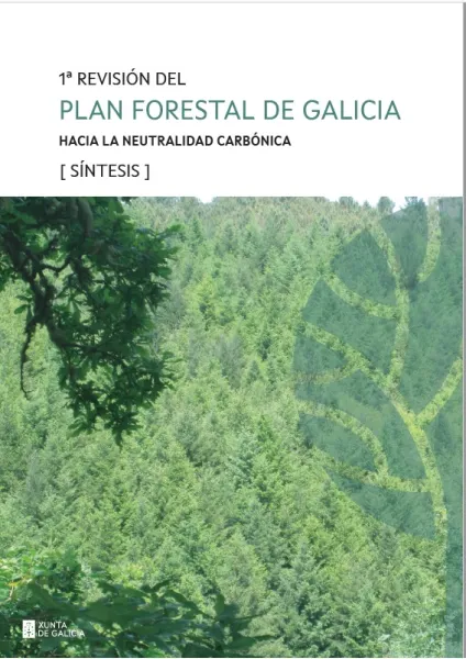 1ª  Revisión del Plan Forestal de Galicia. Hacia la neutralidad carbónica (síntesis)