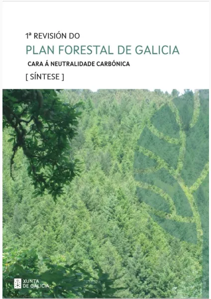 1ª revisión do Plan Forestal de Galicia. Cara á neutralidade carbónica (síntese)