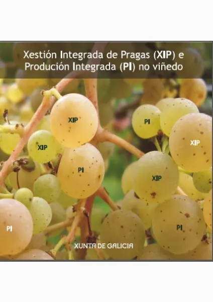 Xestión Integrada de Pragas (XPI) e Produción Integrada (PI) no viñedo