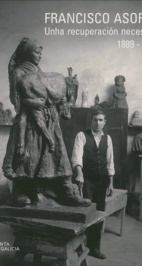 Francisco Asorey: Unha recuperación necesaria. 1889-1961