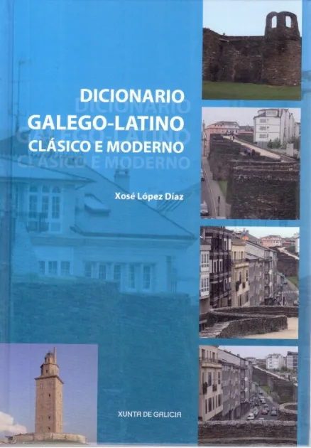  Dicionario galego-latino clásico e moderno 