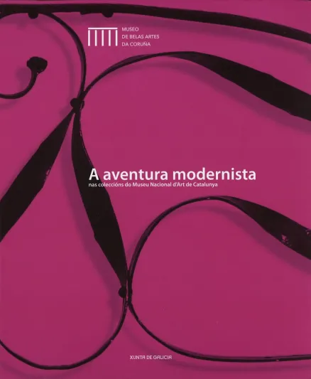 A aventura modernista nas coleccións do Museo Nacional d'Art de Catalunya 