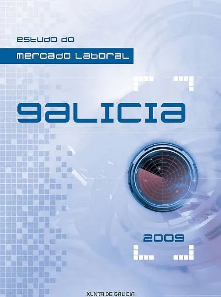  Estudo do mercado laboral. Galicia 2009 