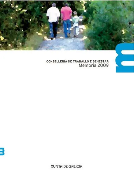  Consellería de Traballo e Benestar. Memoria 2009 
