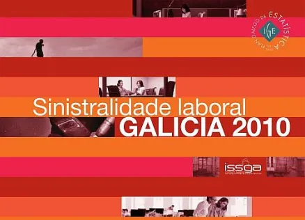  Sinistralidade Laboral en Galicia. 2010 