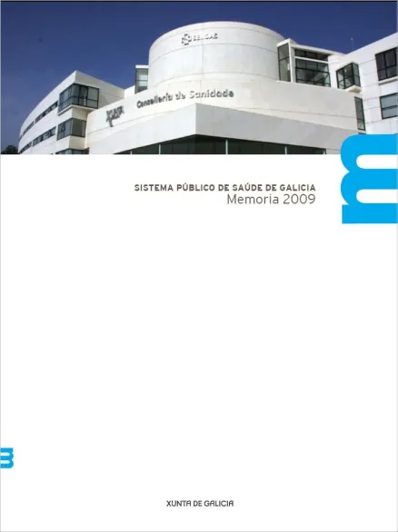  Sistema Público de Saúde de Galicia. Memoria 2009 