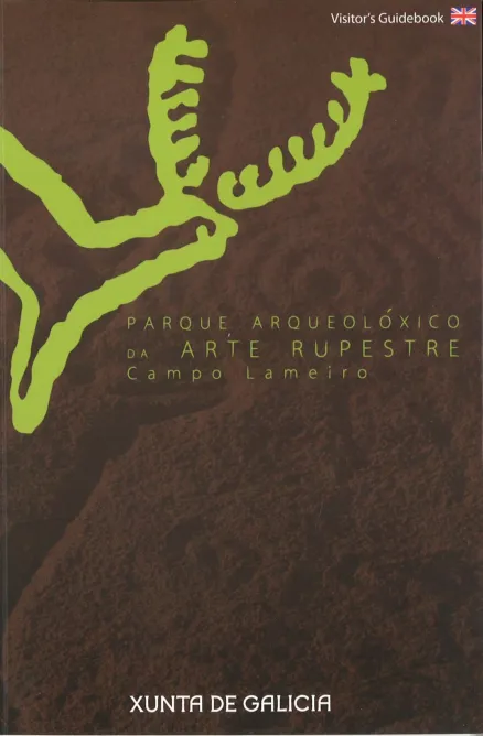  Rock Art Archaeological Park, Campo Lameiro, Pontevedra Visitor's guidebook
