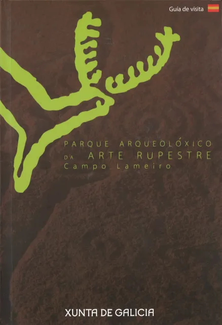  Parque Arqueolóxico da Arte Rupestre, Campo Lameiro, Pontevedra Guía de visita