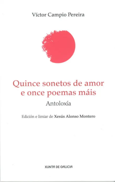  Quince sonetos de amor e once poemas máis. Antoloxía 