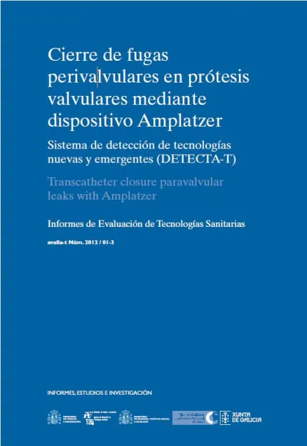  Cierre de fugas perivalvulares en prótesis valvulares mediante dispositivo Amplatzer 