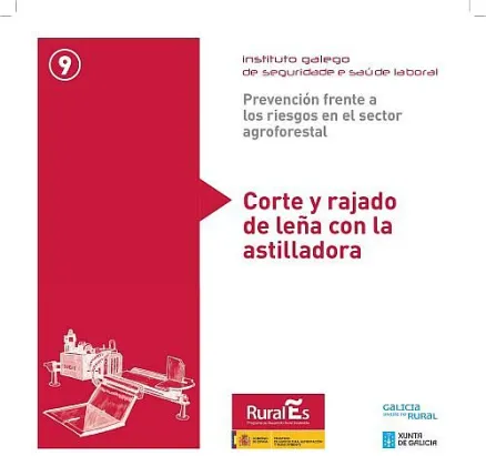  Prevención frente a los riesgos en el sector agroforestal. 9. Corte y relajo de leña con la astilladora 