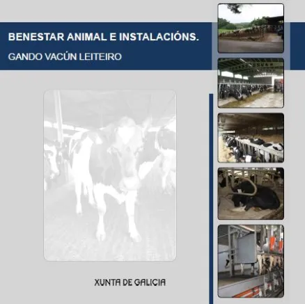  Benestar animal e instalacións. Gando vacún leiteiro 