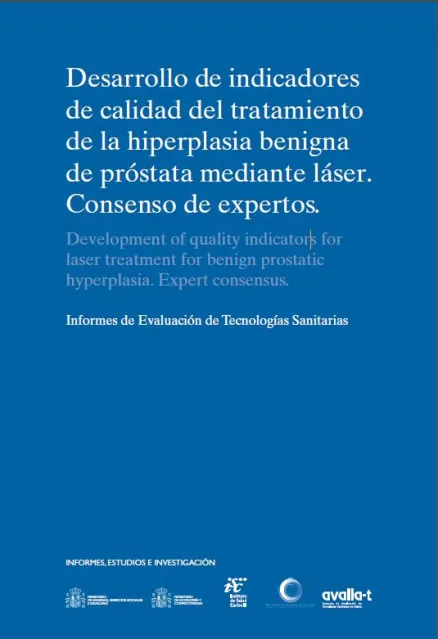  Desarrollo de indicadores de calidad del tratamiento de la hiperplasia benígna de próstata mediante láser. Consenso de expertos 