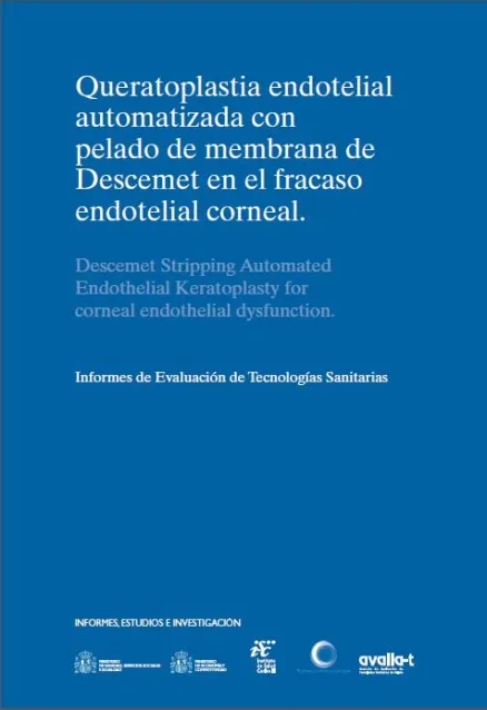  Queratoplastia endotelial automatizada con pelado de membrana de descemet en el fracaso endotelial corneal 