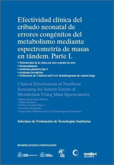  Efectividad clínica del cribado neonatal de errores congénitos del metabolismo mediante espectometría de masas en Tándem. Parte I 