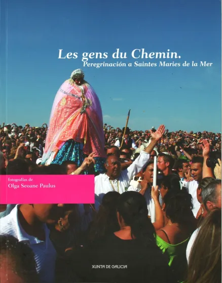 Le gens du chemin Peregrinación a Saintes Maries de la Mer