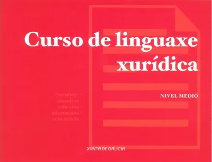 Curso de linguaxe xurídica. Nivel medio 