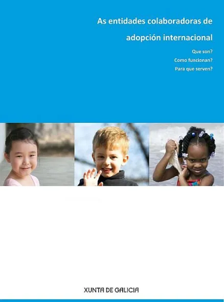 As entidades colaboradoras de adopción internacional 