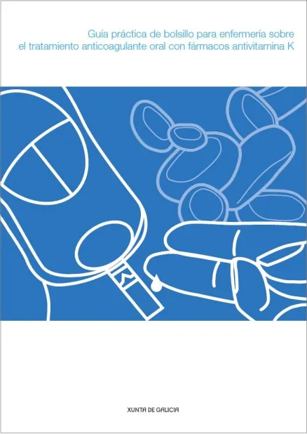  Guía práctica de bolsillo para enfermería sobre el tratamiento anticoagulante oral con farmacos antivitamina K 