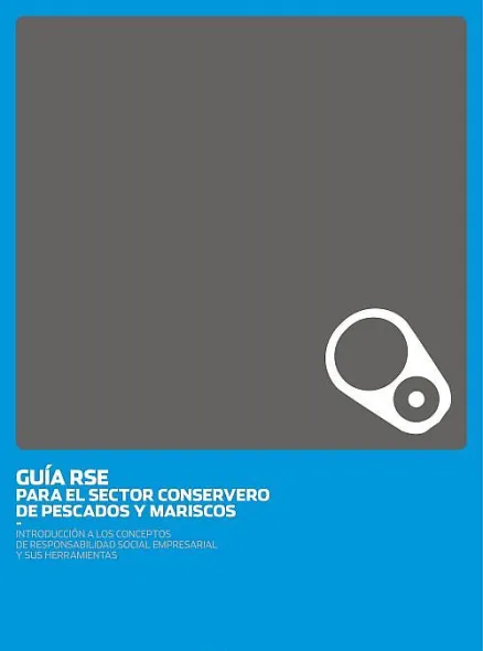  Guía RSE para el sector conservero de pescados y mariscos 